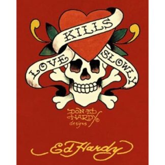 Ed Hardy – love kills slowly grote kaart